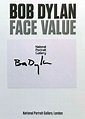 Bob Dylan Face Value 2013