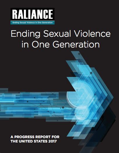 Raliance Releases 2017 Ending Sexual Violence In One Generation A