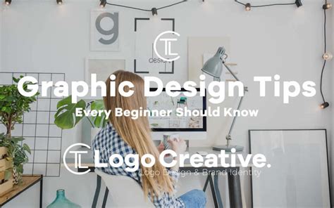 Graphic Design Tips Every Beginner Should Know Graphic Design