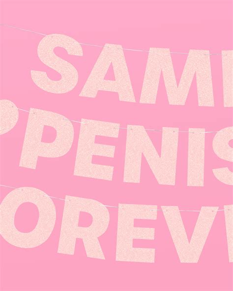 Same Penis 4ever Banner Pink Glitter Banner Xo Fetti