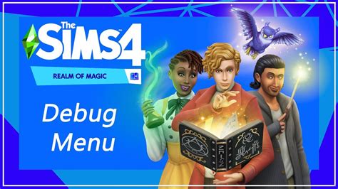 The Sims 4 Realm Of Magic Debug Menu Youtube