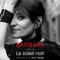 Barbara - Le soleil noir - Reviews - Album of The Year