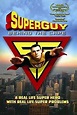 Superguy: Behind the Cape - Film (2000) - MYmovies.it