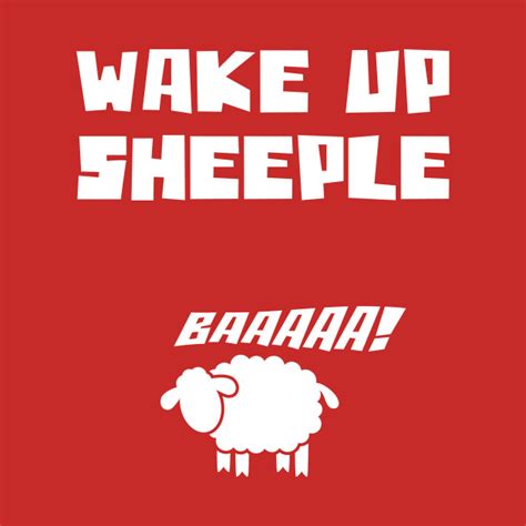 Wake Up Sheeple Memes T Shirt Teepublic