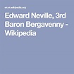 Edward Neville, 3rd Baron Bergavenny - Wikipedia | Edward, Baron, Wikipedia