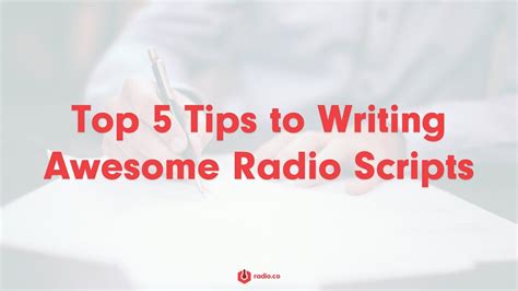 Top 5 Tips To Writing Awesome Radio Scripts Youtube