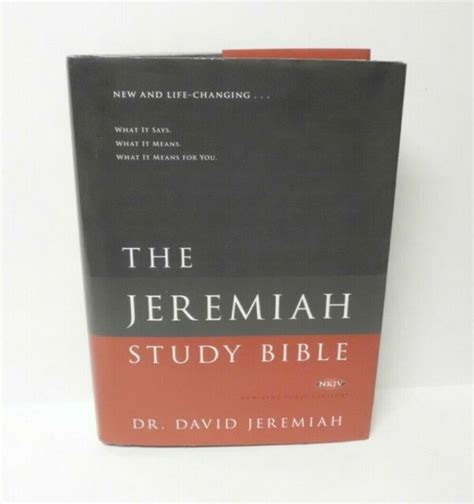 The Jeremiah Study Bible What It Says What It Means What It Means
