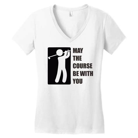Custom May The Course Be With You Women S V Neck T Shirt By Mdk Art Artistshot