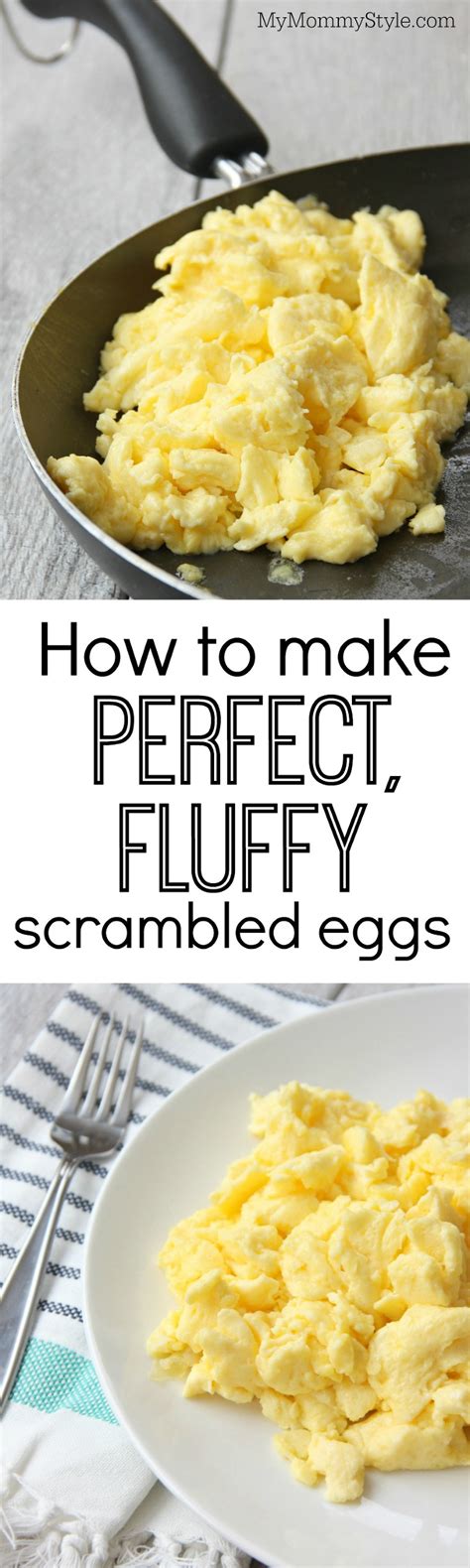 How To Make Perfect Fluffy Scrambled Eggs My Mommy Style