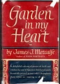 'Garden In My Heart by Metcalfe, James J