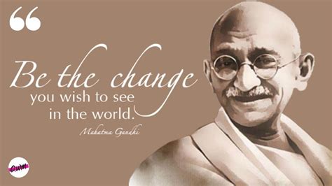 Be The Change You Wish To See In The World Mahatma Gandhi 1200