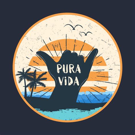 Pura Vida Shaka Sign Surfing T Shirt Teepublic