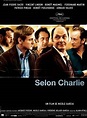 Selon Charlie - film 2005 - AlloCiné