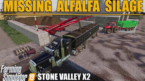 Where Did Our Alfalfa Silage Go Farming Simulator 19 Fs19 Stone