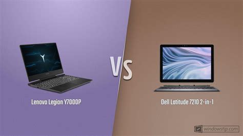 Lenovo Legion Y7000p Vs Dell Latitude 7210 2 In 1 Which Is Better