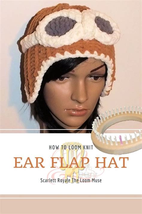 Stylish And Easy Loom Knit Ear Flap Hat