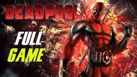Deadpool Gameplay Walkthrough Playthrough Full Game Longplay Ps4ps3