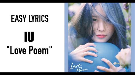 It clearly flies over to you i hope it reaches you before it's too late. IU - Love Poem Easy Lyrics - YouTube