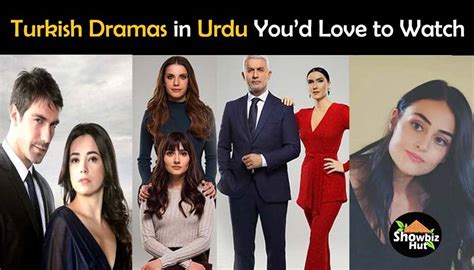 List Of Turkish Dramas In Urdu Latest Top Dramas Showbiz Hut