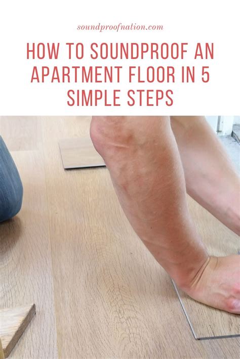 How To Soundproof An Apartment Floor In 5 Simple Steps In 2020 With