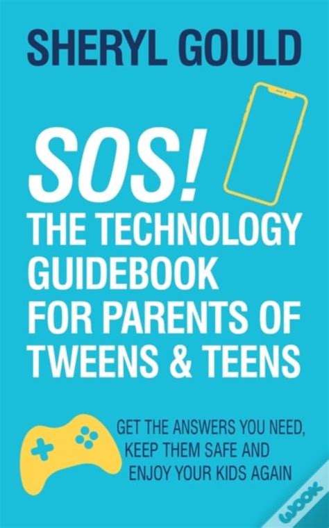 Sos The Technology Guidebook For Parents Of Tweens And Teens Livro