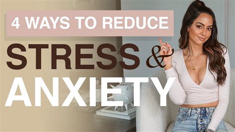 Stress And Anxiety 4 Ways To Reduce Stress And Anxiety Mona Vand