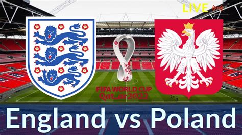 England Vs Poland Live World Cup Qualifier Match Preview Youtube