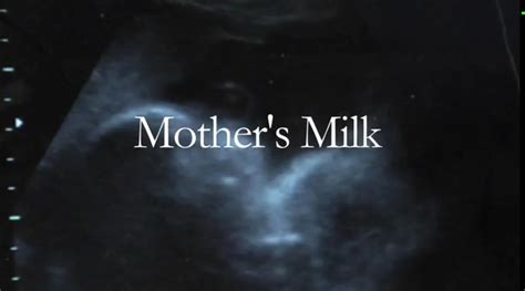 Mother S Milk