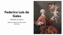 Federico Luis de Gales príncipe de Gales y padre del rey Jorge III de ...