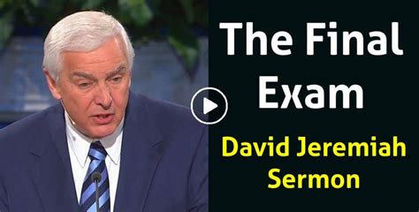 Watch David Jeremiah Sermon The Final Exam