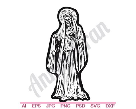 Santa Muerte Statue Svg Dxf Eps Png Vector Art Clipart Cut