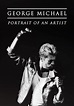 George Michael: Portrait of an Artist - streaming