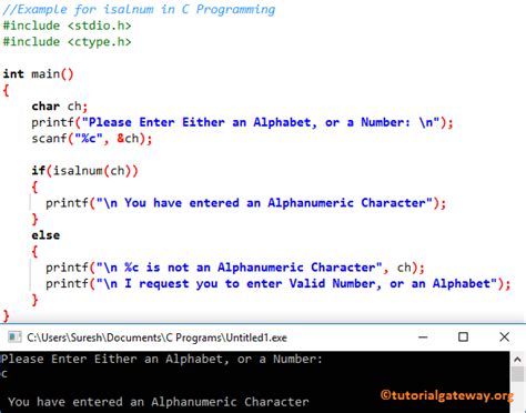 Our c tutorials will guide you. isalnum in C Programming