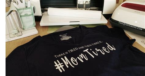 Diy Momtired Shirt Made With The Cricut Maker And Easypress 2 ⋆ The