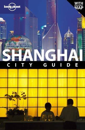 Shanghai Lonely Planet City Guide Hobbies And Toys Books And Magazines Travel And Holiday Guides On