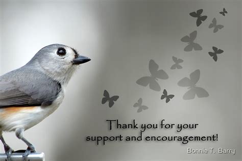 Thank You For Your Support And Encouragement By Bonnie T Barry
