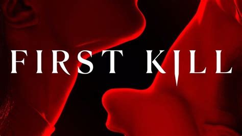Netflix Vampire Drama Series ‘first Kill What We Know So Far What On Netflix