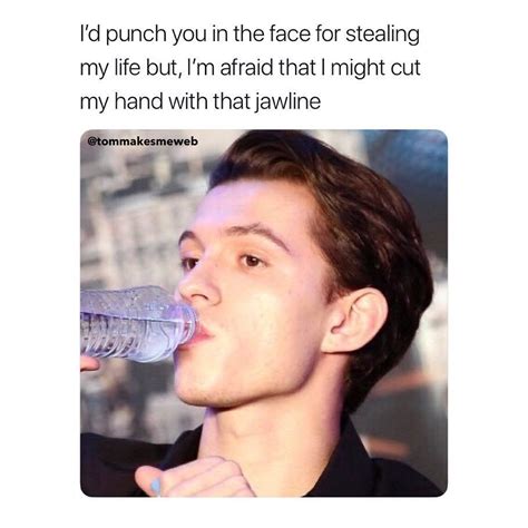 Geek Tom Holland Memes Jawline With Images Tom Holland Spiderman