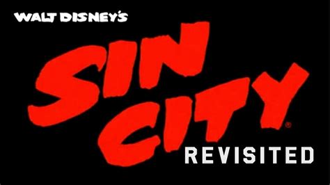 Walt Disneys Sin City Revisited Youtube
