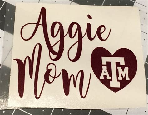 Texas Aggie Mom Decal For Car Yeti Phone Tablet Etc Aggies Texas Aggies Decal Design