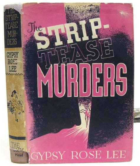 The Strip Tease Murders Von Lee Gypsy Rose Very Good 1942 Aquila