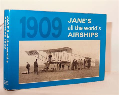 Janes All The Worlds Airships 1909 A Reprint Of The First Annual