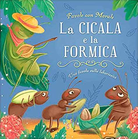 La Cicala E La Formica