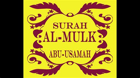 Nama al mulk diambil dari kata al mulk yang terdapat pada ayat pertama surat ini yang artinya kerajaan atau kekuasaan. Surah Al-Mulk oleh Abu-Usamah Beserta Terjemahan - YouTube