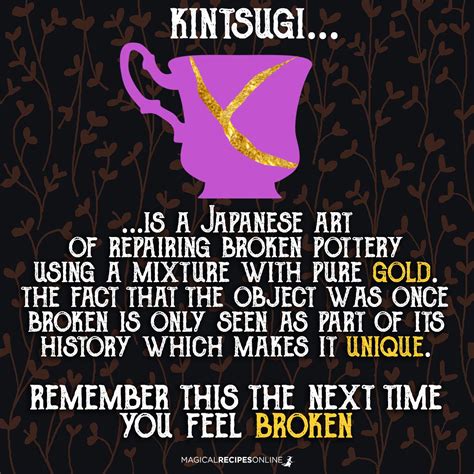 See more ideas about kintsugi, sayings, me quotes. Kintsugi. Repairing Ancient relics with gold. | Kintsugi, Words, Favorite words