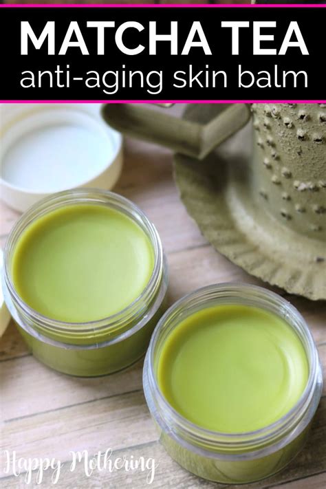 Diy Matcha Green Tea Salve Anti Aging Skin Products Diy Anti Aging