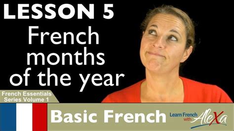 The French Months Of The Year Learn French With Alexas French