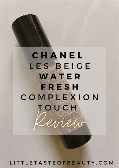 Chanel Les Beige Water Fresh Complexion Touch Review