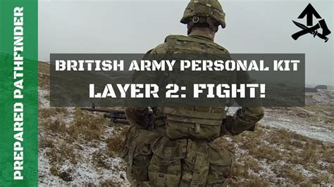 British Army Personal Kit Layer 2 Fight Youtube