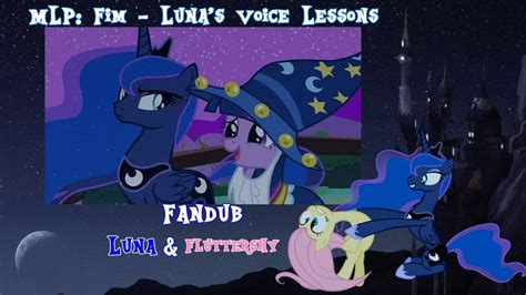 Mlp Fim Lunas Voice Lessons Fandub Youtube